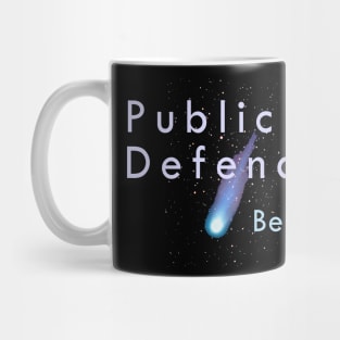 Public Defender / True Believer Mug